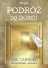 Podróż do domu Przypowieść Kryona